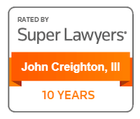 rated by super lawyers john creighton, III 10 years
