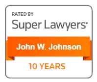 rated by super lawyers john w. johnson 10 years